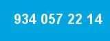 934 057 22 14